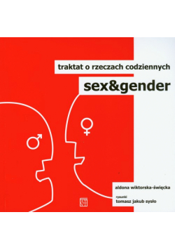 Sex i gender Traktat o rzeczach codziennych