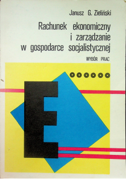 Rachunek ekonomiczny i zarządzanie w gospodarce socjalnej