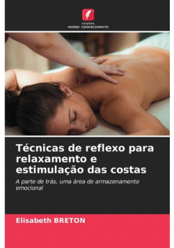 Técnicas de reflexo para relaxamento e estimulação das costas