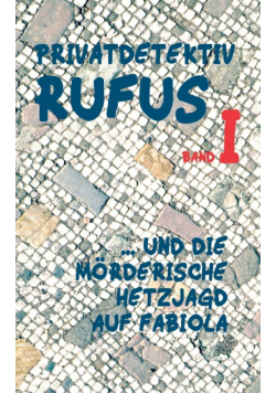 Privatdetektiv Rufus I