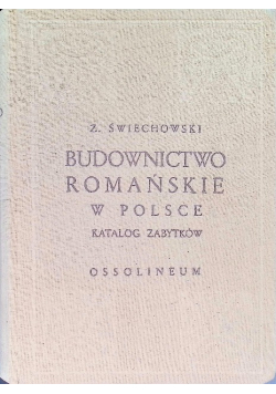 Budownictwo Romańskie w Polsce katalog zabytków
