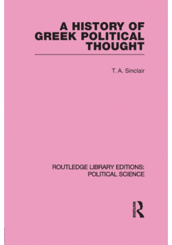 A History of Greek Political Thought (Routledge Library Editions