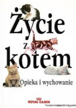Życie z kotem opieka i wychowanie