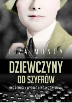 Dziewczyny od szyfrów One pomogły wygrać II wojnę światową