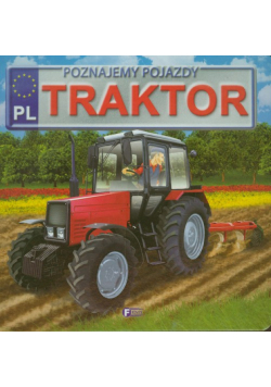Poznajemy pojazdy: Traktor