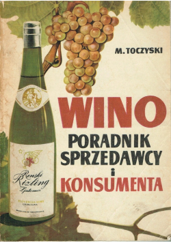 Wino poradnik sprzedawcy i konsumenta