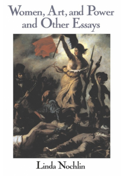 Women, Art, And Power And Other Essays