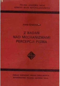 Z badań nad mechanizmami percepcji pisma