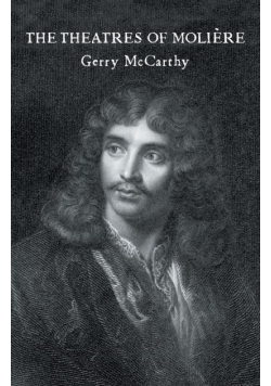 The Theatres of Moliere