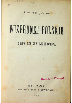 Wizerunki Polskie 1875 r.
