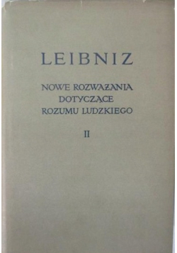 Nowe Rozważania Dotyczące Rozumu Ludzkiego Tom II