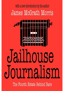 Jailhouse Journalism