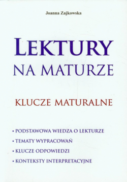 Lektury na maturze : klucze maturalne
