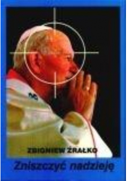 Zniszczyć nadzieję