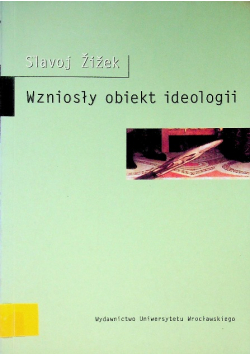 Wzniosły obiekt ideologii