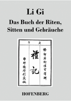 Li Gi - Das Buch der Riten, Sitten und Gebräuche