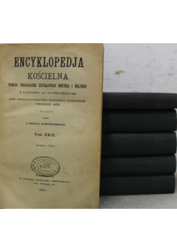 Encyklopedja kościelna 6 tomów 1907 r