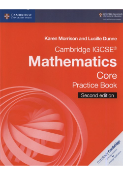 Cambridge IGCSE® Mathematics Core Practice Book
