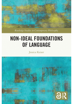 Non-Ideal Foundations of Language