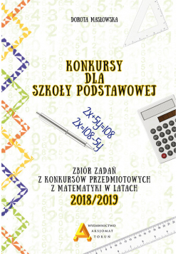 Konkursy matematyczne dla szkoły podstawowej edycja 2018/2019