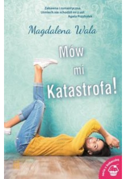 Mów mi Katastrofa!