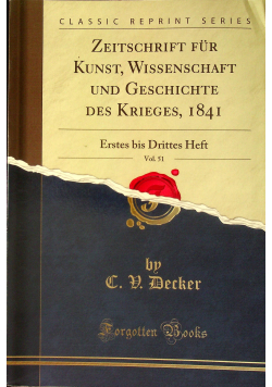 Zeitschrift fur Kunst Wissenschaft und Geschichte reprint z 1841 Vol 51