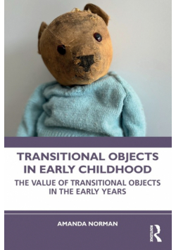 Transitional Objects in Early Childhood