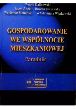 Gospodarowanie we wspólnocie mieszkaniowej