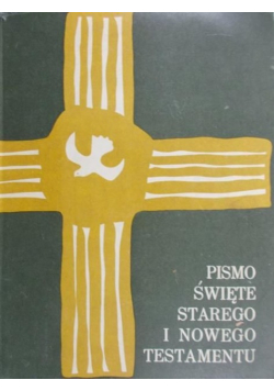Pismo Święte Starego i Nowego Testamentu