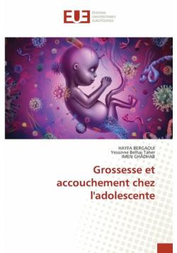 Grossesse et accouchement chez l'adolescente