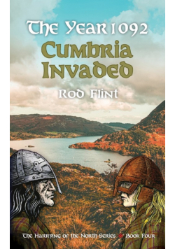 The Year 1092 - Cumbria Invaded