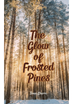 The Glow of Frosted Pines