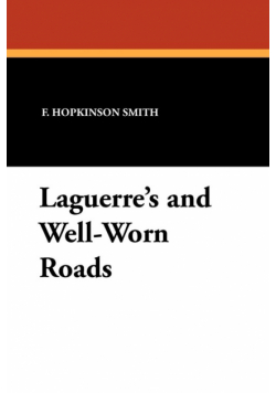 Laguerre's and Well-Worn Roads