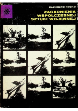 Zagadnienia współczesnej sztuki wojennej