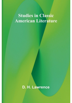 Studies in Classic American Literature