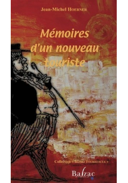 Mémoires d'un nouveau touriste