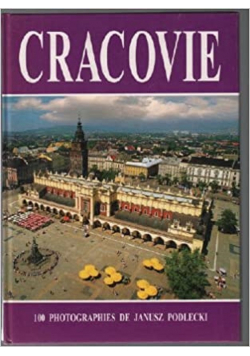 Cracovie 100 photographies de Janusz Podlecki