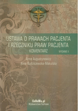 Ustawa o prawach pacjenta i Rzeczniku praw pacjenta Komentarz