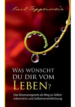 Was wünscht du dir vom Leben?