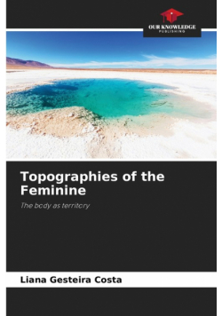 Topographies of the Feminine