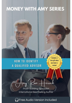 How To Identify  A Qualified Advisor