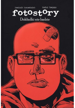 Fotostory Tom 2 Dokładki nie będzie