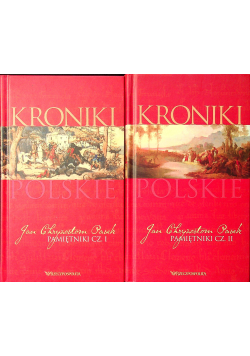 Kroniki Polskie Jak Chryzostom Pasek Pamiętniki cz I i II