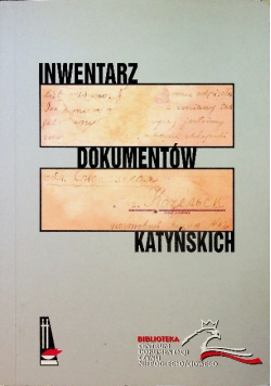 Inwentarz dokumentów Katyńskich