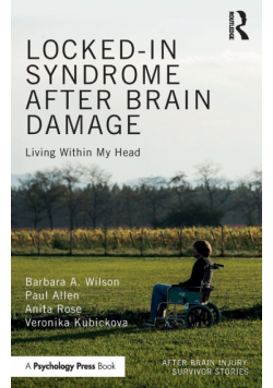 Locked-in Syndrome after Brain Damage