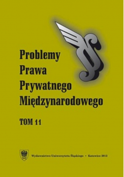 Problemy Prawa Prywatnego Międzynarodowego Tom 11 NOWA