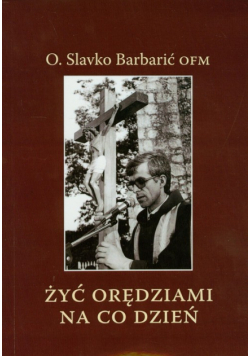 Żyć orędziami na co dzień