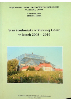 Stan Środowiska w Zielonej Górze w latach 2005 - 2010
