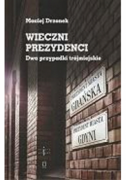 Wieczni prezydenci