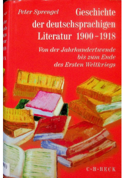 Geschichte der deutschsprachigen Literatur 1900 - 1918